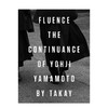 【预订】Fluence:The Continuance of Yohji Yamamoto | 神秘轮廓：山本耀司的永存延续 商品缩略图0