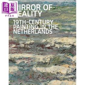 【中商原版】Mirror Of Reality:Painting 英文原版 现实的镜子：荷兰19世纪绘画