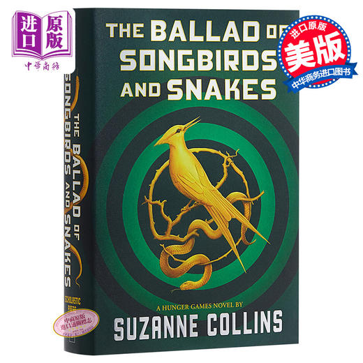 【中商原版】饥饿游戏前传：鸣鸟与蛇的歌谣 英文原版 The Ballad of Songbirds and Snakes (A Hunger Games Novel) 商品图0