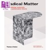 【中商原版】Radical Matter 英文原版 根本问题：为可持续未来重新思考材料 商品缩略图1