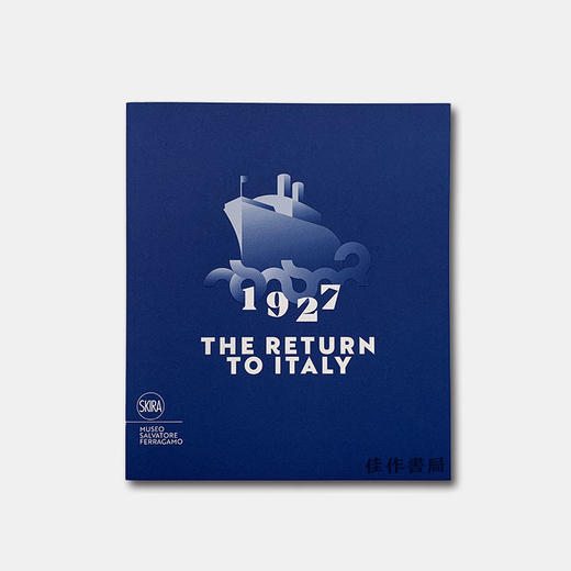 1927 The Return to Italy: Salvatore Ferragamo and the Twentieth-century Visual Culture 1927 回到意大利：菲拉 商品图0