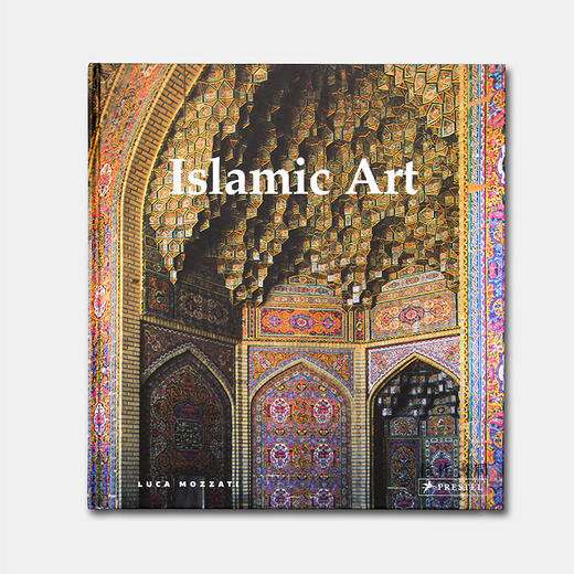 Islamic Art: Architecture、Painting、Calligraphy、Ceramics、Glass、Carpets / 伊斯兰艺术：建筑、绘画、书法、陶瓷、玻璃、地毯 商品图0