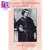 【中商原版】Clara Schumann: The Artist and the Woman 英文原版 克拉拉‧舒曼：19世纪伟大的女钢琴家 Nancy Reich 商品缩略图0