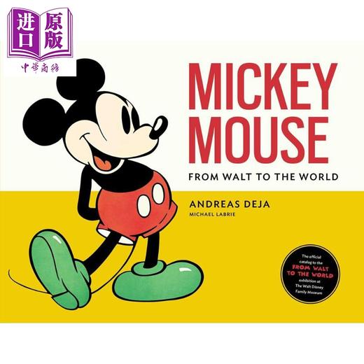 中商原版米奇老鼠从沃特到全世界英文原版mickeymousefromwalttothe