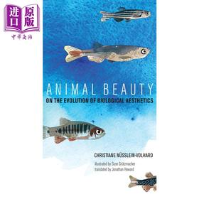 【中商原版】Animal Beauty:On the Evolution of Biological Aesthetics 英文原版 动物之美 Christiane Nºsslein-Volhard