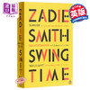【中商原版】摇摆时光 英文原版 Swing Time 英文文学 penguin uk Zadie Smith 商品缩略图0