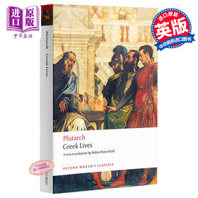 【中商原版】普鲁塔克：希腊名人传（牛津世界经典系列）英文原版 Greek Lives (Oxford Worlds Classics)