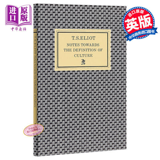 艾略特：对文化定义的注释 英文原版 Notes Towards the Definition of Culture T.S. Eliot 文化哲学 商品图0