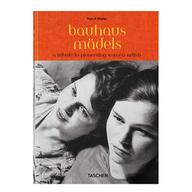 【TASCHEN】Bauhaus madels，包豪斯女士