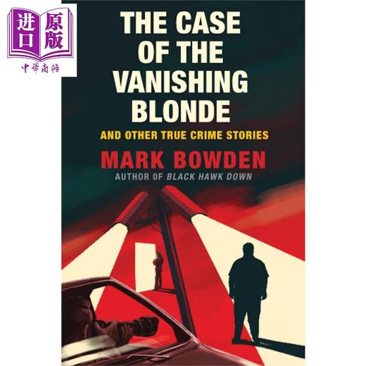 【中商原版】消失的金发女郎 英文原版 The Case of the Vanishing Blonde Mark Bowden 商品图0