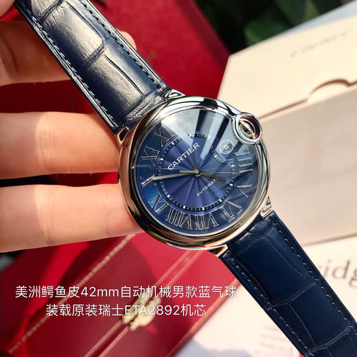 独家订制渠道货 瑞士原装机！卡地亚蓝气球系列男款大号42mm 机械到货，瑞士进口ETA-2824全自动机械机芯！ 商品图2
