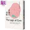 【中商原版】照护的逻辑 比赋予病患选择更重要的事 The Logic of Care 港台原版 Annemarie Mol 左岸文化 商品缩略图0