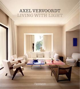 【现货】Axel Vervoordt:LIVING WITH LIGHT，阿塞尔·维伍德 生活在光明里 室内设计