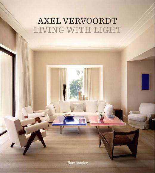 【现货】Axel Vervoordt:LIVING WITH LIGHT，阿塞尔·维伍德 生活在光明里 室内设计 商品图0