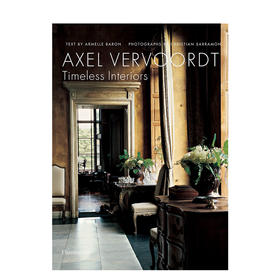 【现货】Axel Vervoordt: Timeless Interiors，维伍德：永恒的室内