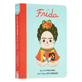 小女孩大梦想纸板书 弗里达卡罗 英文原版 Little People Big Dreams Frida Kahlo 小人物大梦想系列女孩篇儿童英语启蒙图画书