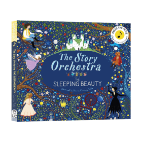 睡美人音乐故事发音书 英文原版绘本 The Story Orchestra Sleeping Beauty 柴可夫斯基 管弦乐 音乐艺术修养 精装 英文版