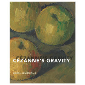 Cezanne’s Gravity，塞尚的重力 艺术画册