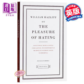 【中商原版】Penguin Great Ideas : On the Pleasure of Hating 英文原版 威廉·哈兹里特：论憎恨的乐趣 William Hazlitt