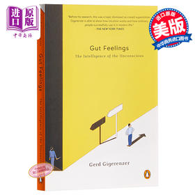 【中商原版】直觉：我们为什么无从推理，却能决策 Gerd Gigerenzer 英文原版 Gut Feelings: The Intelligence of the Unconscious
