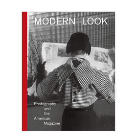 【预订】Modern Look，现代风貌:摄影与美国杂志