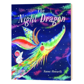 夜龙 英文原版绘本 The Night Dragon 内奥米豪沃斯 英文版儿童英语图画故事书 进口原版书籍