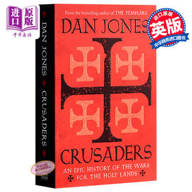 预售 【中商原版】十字军战士 英文原版 Crusaders: An Epic History of the Wars for the Holy Lands Dan Jones