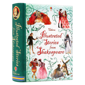 莎士比亚插图故事合集 英文原版 Usborne Illustrated Stories from Shakespeare 尤斯伯恩 精装全彩插画版 学生英语课外阅读