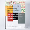 Resisting Categories: Latin American and/or Latino?: Volume 1 / 抵制类别：拉丁美洲和/或拉丁裔？：第1卷 商品缩略图0