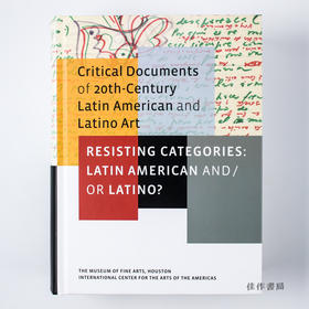 Resisting Categories: Latin American and/or Latino?: Volume 1 / 抵制类别：拉丁美洲和/或拉丁裔？：第1卷