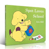 Spot Loves School 小波爱上学 启蒙3-5 岁儿童亲子故事书 商品缩略图0