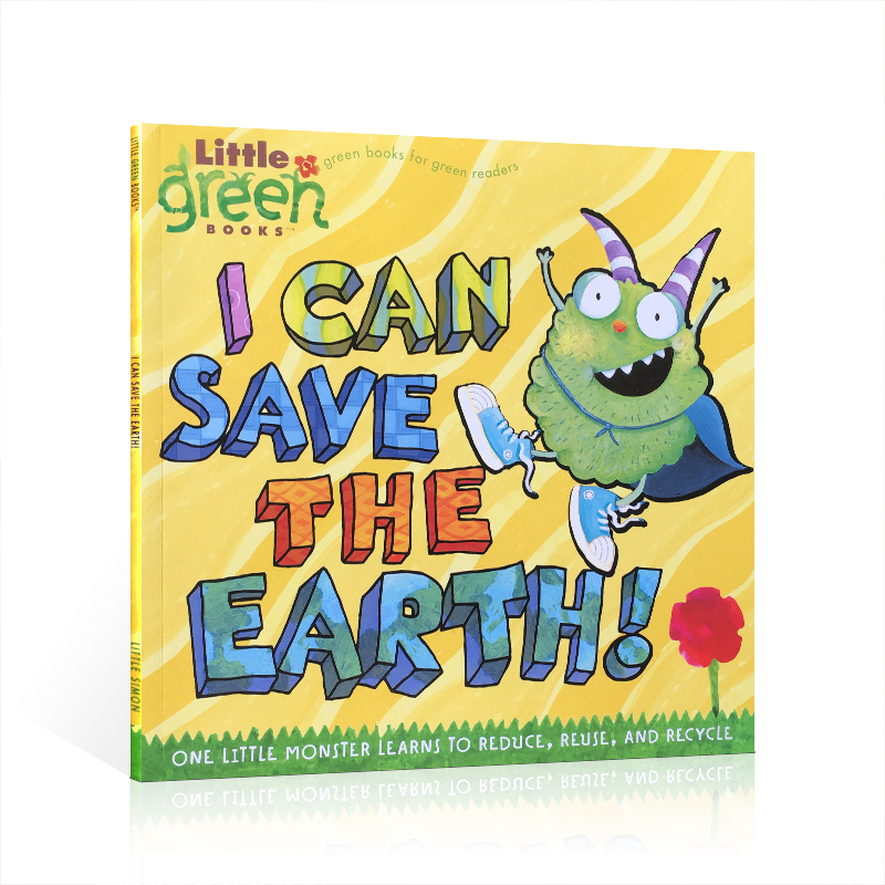英文原版绘本 I Can Save the Earth! : One Little Monster Learns to Reduce, Reuse, and Recycle儿童环保意识认知启蒙