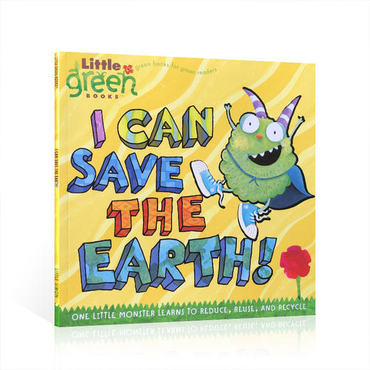 英文原版绘本 I Can Save the Earth! : One Little Monster Learns to Reduce, Reuse, and Recycle儿童环保意识认知启蒙 商品图0