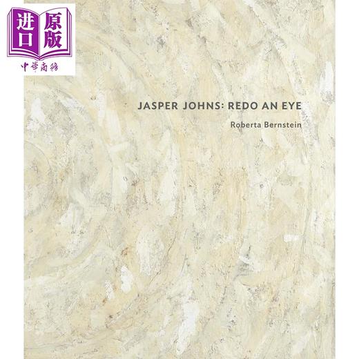 【中商原版】Jasper Johns 英文原版 贾斯珀约翰斯：重做眼睛 商品图0