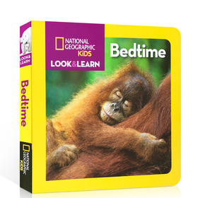 【国家地理少儿系列】英文原版 National Geographic Kids Look and Learn Bedtime 纸板书儿童百科书