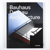 Bauhaus Dessau: Architecture 包豪斯德绍：建筑  商品缩略图0