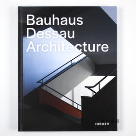 Bauhaus Dessau: Architecture 包豪斯德绍：建筑 