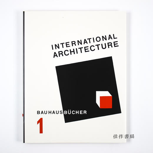 Bauhausbucher 01-Walter Gropius: International Architecture /包豪斯之书系列01-沃尔特·格罗皮乌斯：国际建筑 商品图0