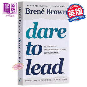 【中商原版】布琳布朗：敢于领导（《脆弱的力量》作者新书）英文原版 Dare to Lead: Brave Work. Tough Conversations. Whole Hearts.