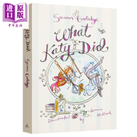 【中商原版】儿童文学经典 假小子凯蒂 What Katy Did 儿童插图文学小说 中小学生读物 平装 英文原版 7-12岁