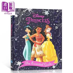 【中商原版】DK Disney Princess The Essential Guide 迪士尼公主指南 儿童童话故事知识科普 精装 英文原版 7-12岁