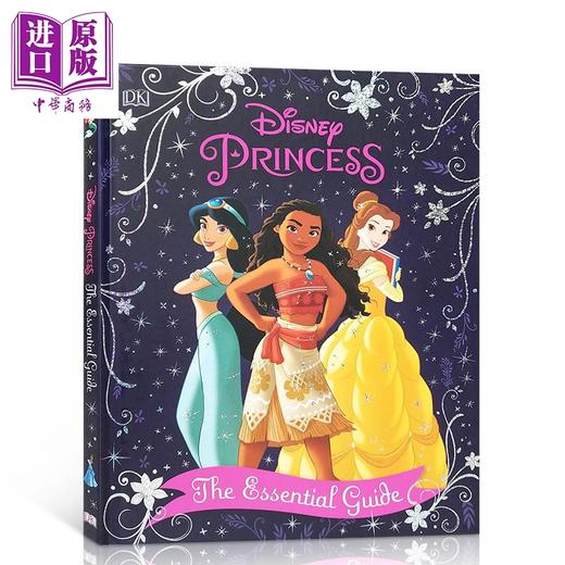 【中商原版】DK Disney Princess The Essential Guide 迪士尼公主指南 儿童童话故事知识科普 精装 英文原版 7-12岁 商品图0