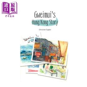 【中商原版】Gweimui’s Hong Kong Story鬼妹港故事 港台原版 Christine Cappio 香港商务