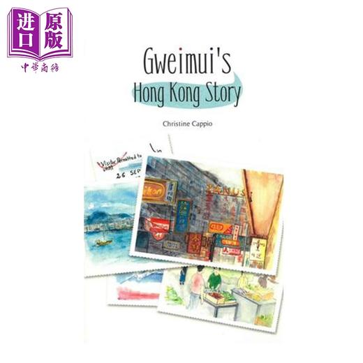 【中商原版】Gweimui’s Hong Kong Story鬼妹港故事 港台原版 Christine Cappio 香港商务 商品图0
