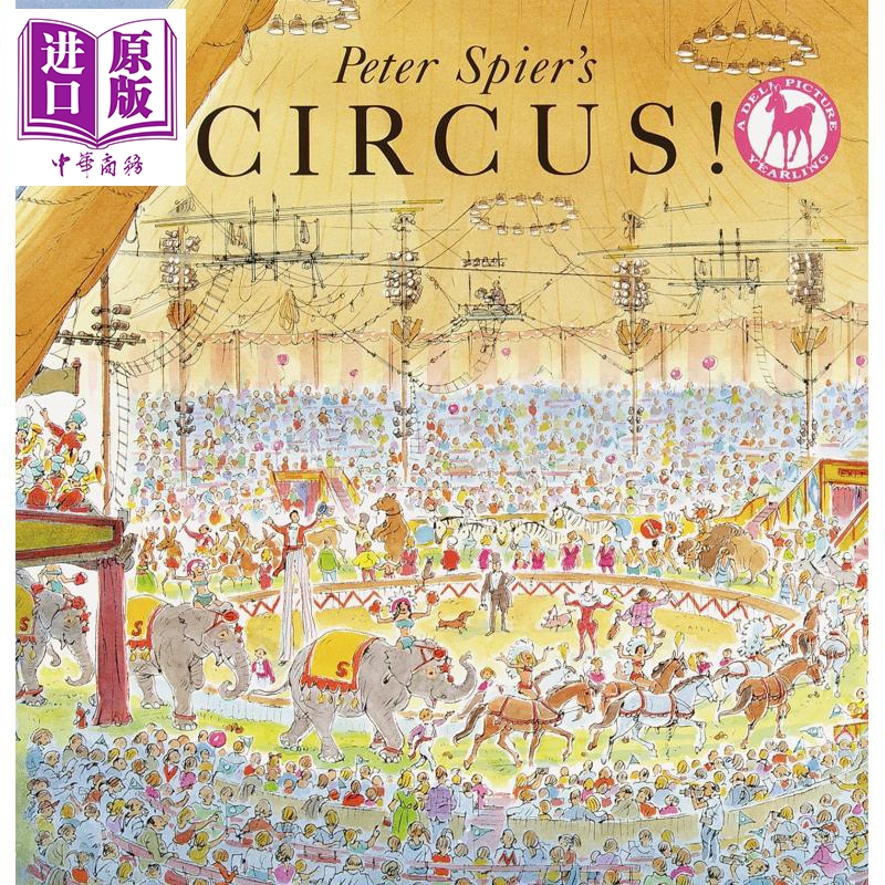 【中商原版】Peter Spier's Circus 彼得·施皮尔的马戏团 儿童马戏团知识科普绘本 平装 英文原版 7-12岁