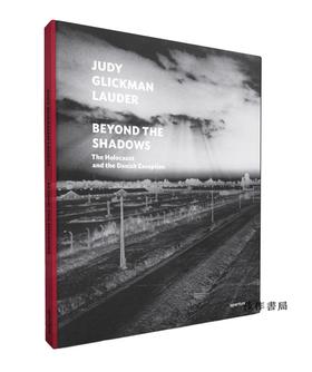 Judy Glickman Lauder: Beyond the Shadows: The Holocaust and the Danish Exception / 朱迪·格里克曼·劳德：超越阴影