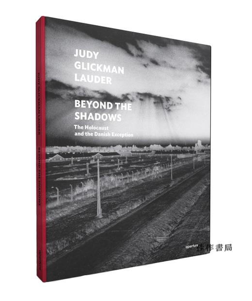 Judy Glickman Lauder: Beyond the Shadows: The Holocaust and the Danish Exception / 朱迪·格里克曼·劳德：超越阴影 商品图0