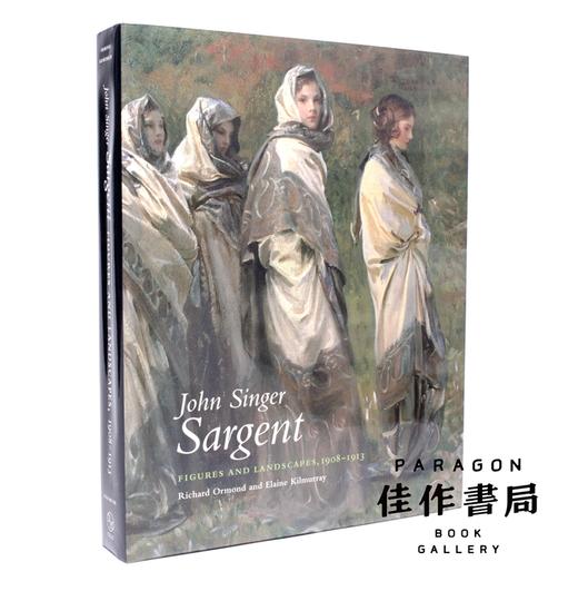 John Singer Sargent: Figures and Landscapes 1908–1913: The Complete Paintings, Volume VIII 萨金特：人物与风景 商品图0