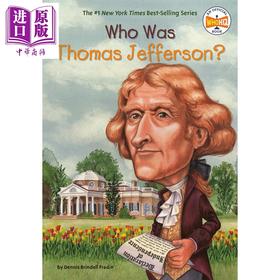 【中商原版】Who Was 系列 谁是托马斯·杰斐逊 Who Was Thomas Jefferson 儿童人物传记文学 平装 英文原版 7-12岁