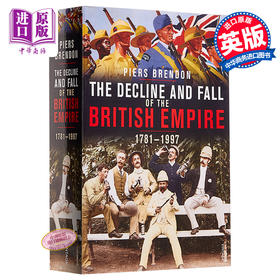 【中商原版】大英帝国衰亡史 英文原版 The Decline And Fall Of The British Empire 历史 Piers Brendon